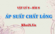 Công thức tính áp suất chất lỏng, Bình thông nhau là gì? Ứng dụng của bình thông nhau - Vật lý 8 bài 8